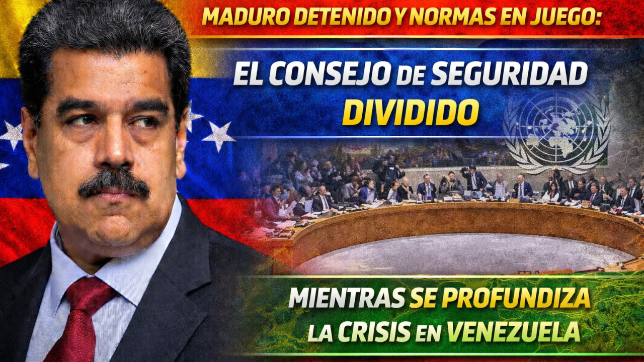 Maduro detenido y normas en juego: el Consejo de Seguridad dividido mientras se profundiza la crisis en Venezuela